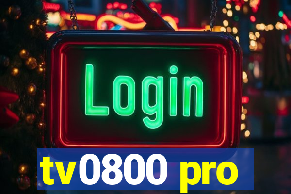 tv0800 pro